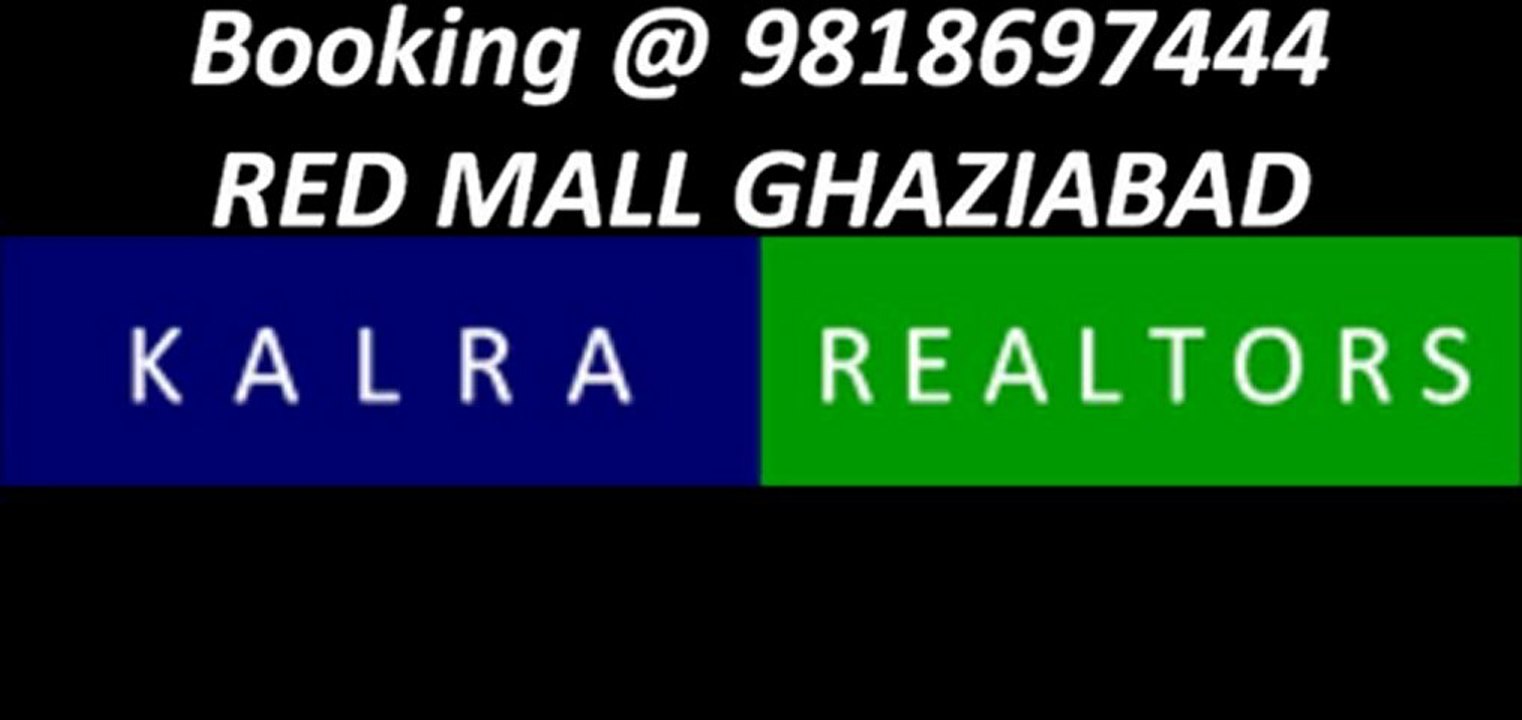 GF Retail Shops "09818697444" RED Mall in Ghaziabad