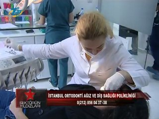 Sektörün Yıldızları - İstanbul Ortodonti (05.01.2013)