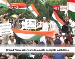 Sharad Yadav asks Team Anna not to denigrate institutions.mp4