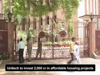 Unitech to invest 2,000 cr in affordable housing projects.mp4