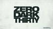 Zero Dark Thirty Trailer 3