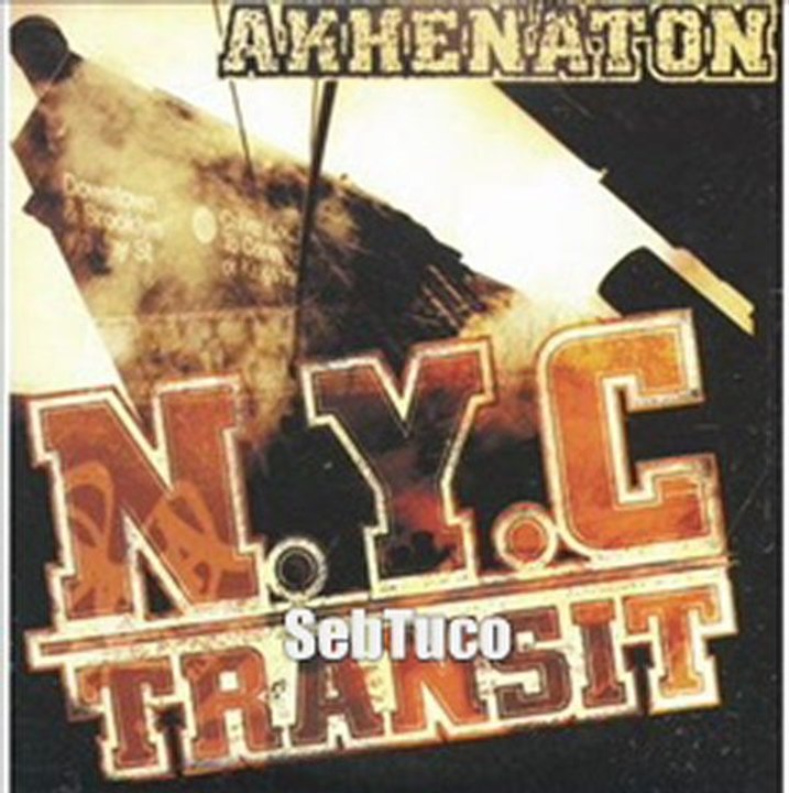 Akhenaton - N.Y.C. TRANSIT (VOCAL)