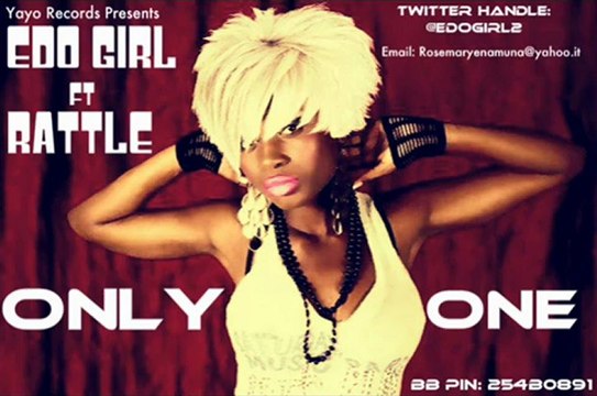 Yayo Records Presents Edo Girl - Only One ft Baba Rattle - YouTube
