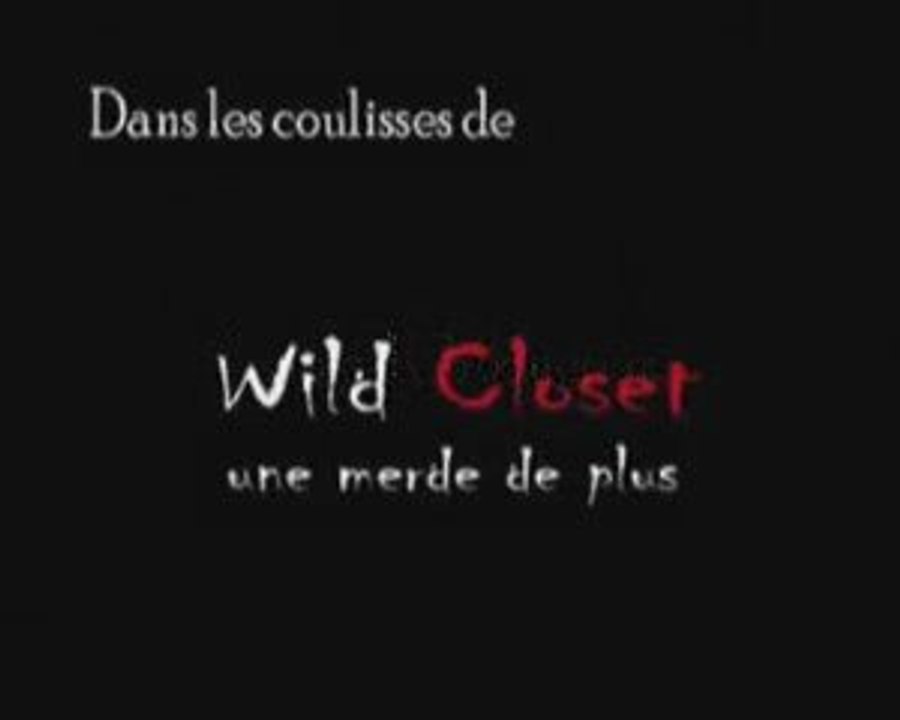 Making Of Wild Closet