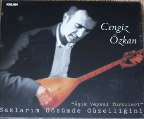 Cengiz Özkan - Saklarım Gözümde