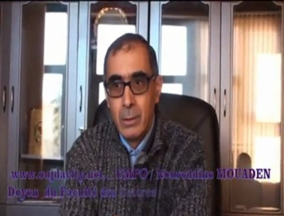 عميد كلية الآداب والعلوم الانسانية بوجدة السيد نورالدين  مؤدن يتحدث لوجدة سيتي عن واقع وآفاق الكلية