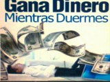 Ganar Dinero Mientras Duermes