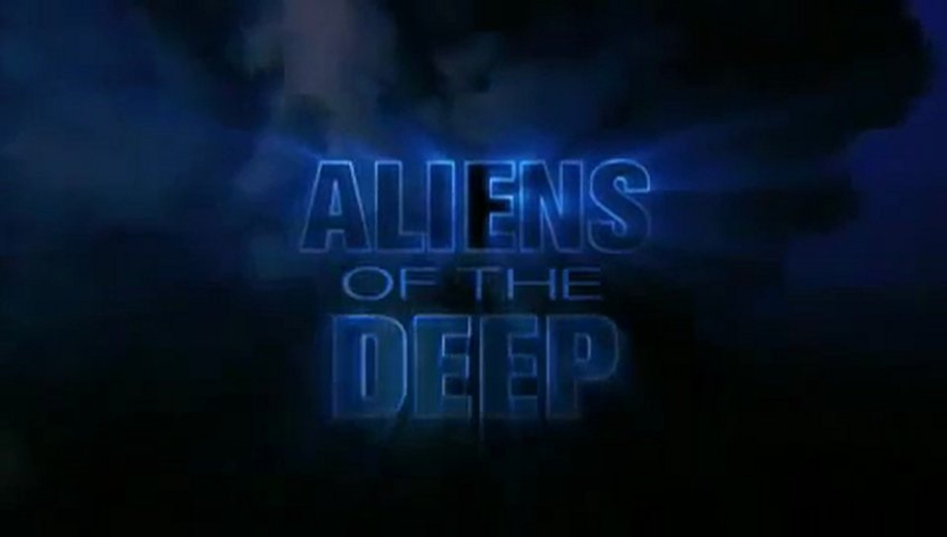 Aliens of the Deep Trailer - Vidéo Dailymotion