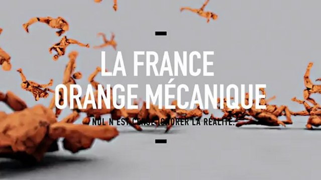 TRAILER OFFICIEL LA FRANCE ORANGE MÉCANIQUE (Laurent Obertone) document à paraître le 17 janvier