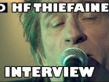 HF Thiefaine : Homo Plebis Ultimae Tour Live Interview Exclu (HD)