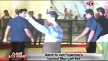 Aamir to visit Rajasthan's haunted Bhangarh fort.mp4
