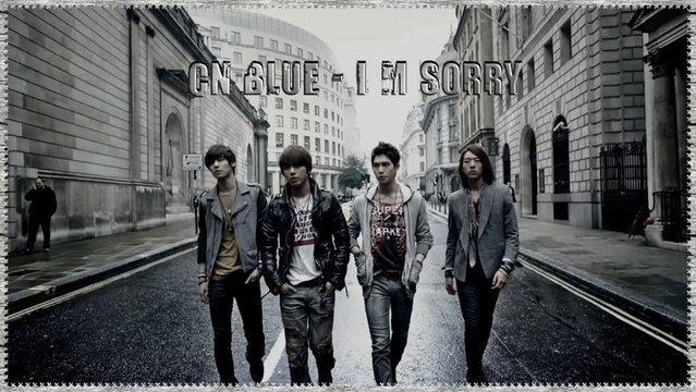 CN Blue - I’m Sorry Full HD k-pop [german sub]