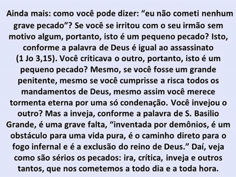 Confissão - Parte 16 - Acusação dos próprios pecados - II