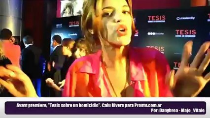 Tesis sobre un homicidio, Avant premiere. Calu Rivero para pronto.com.ar