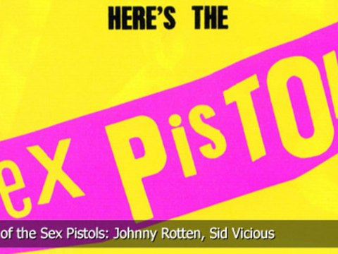 History of the Sex Pistols: Johnny Rotten, Sid Vicious
