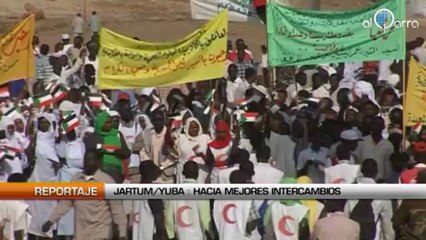 Jartum –Yuba: hacia mejores intercambios