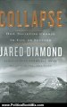 Politics Book Review: Collapse: How Societies Choose to Fail or Succeed by Jared Diamond