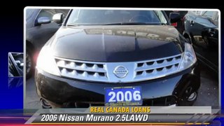 2006 Nissan Murano 2.5LAWD - Real Canada Loans, East Toronto