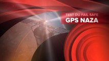 Fail-Safe GPS NAZA sur quadri DJI F450