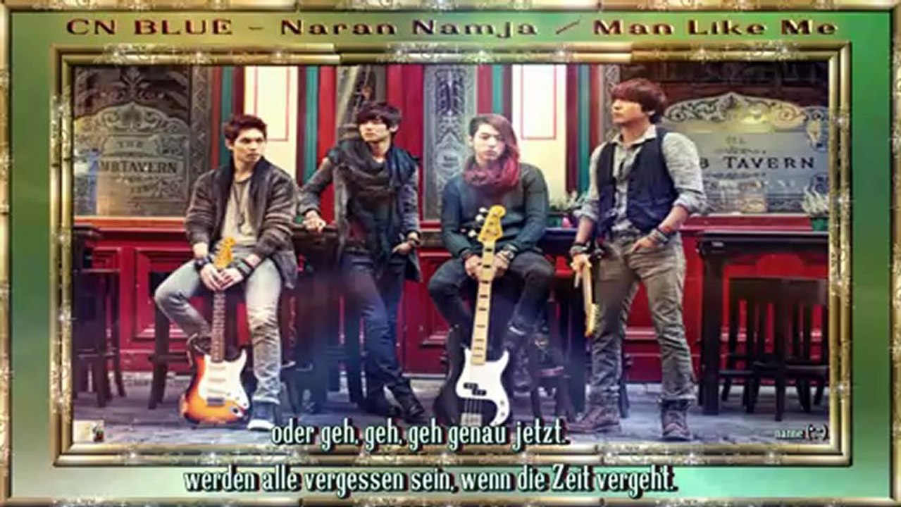 CN BLUE - Naran Namja / Man Like Me k-pop [german sub]