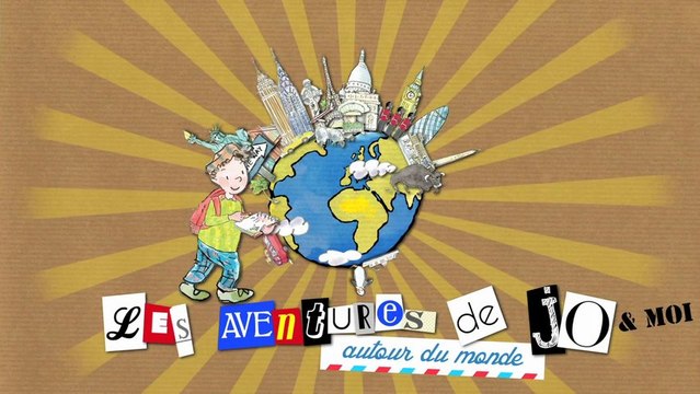 Épisode 0 • Teaser • Jo et Moi autour du monde