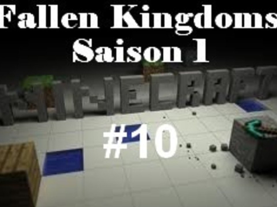 [Minecraft] - Fallen Kingdoms Saison 1 - Ep.10 : Allons plus loin #2