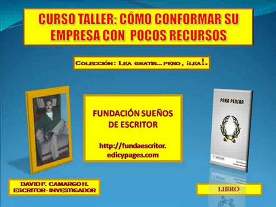CURSO TALLER CÓMO CONFORMAR SU EMPRESA CON POCOS RECURSOS