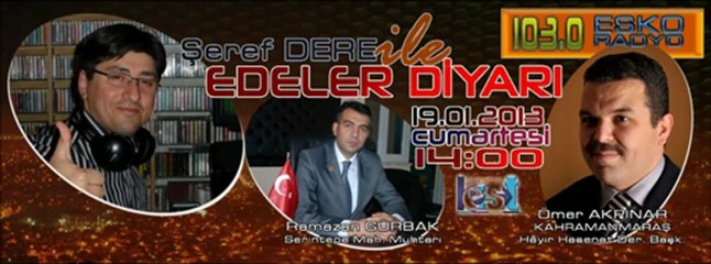 Şeref Dere - EDELER DİYARI - 19 Ocak 2013