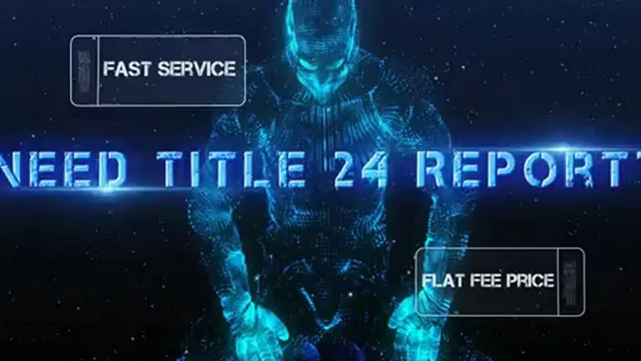 Need a Title 24 Report?