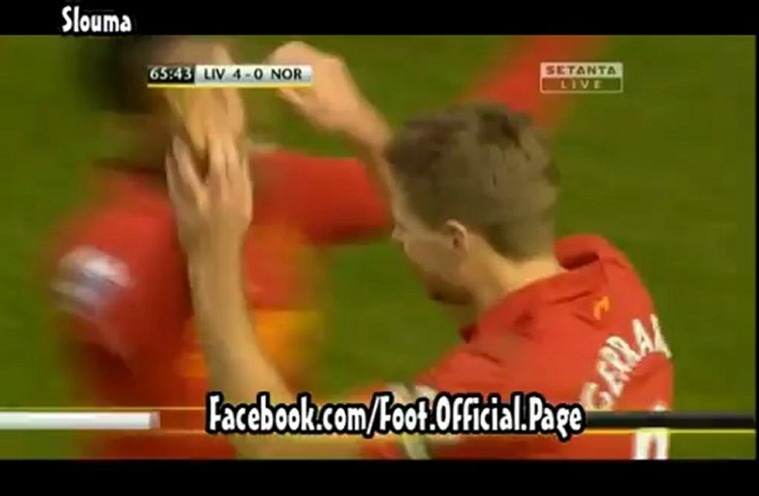 Liverpool	 4 - 0 Norwich # Steven Gerrard