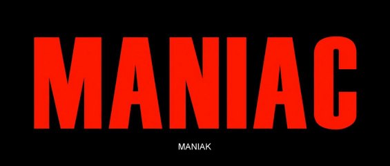 MANIAC