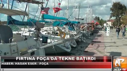Fırtına Foça'da Tekne Batırdı...