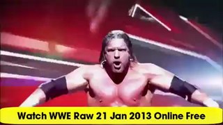 Watch WWE Raw 21 Jan 2013 Online Live Free!