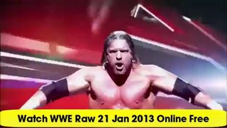Watch WWE Raw 1/21/13 Online Live Free!