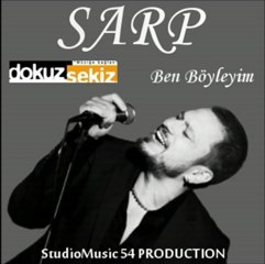 Sarp - Ben Böyleyim (2013) YEP YENİ!