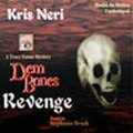 Dem Bones Revenge A Tracy Eaton Mystery (Unabridged) Book Review