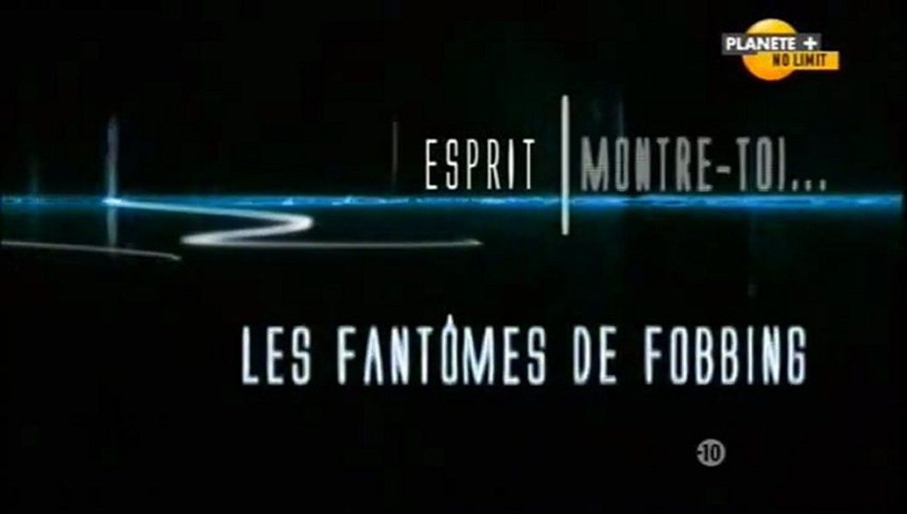 Esprit montre-toi ! - Les fantômes de Fobbing