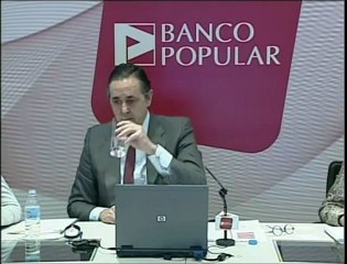 Part 4.Banco Popular, presidido por Angel Ron presenta sus resultados dentro de la crisis que atraviesa España