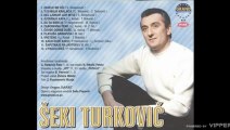 Seki Turkovic - Plavusa garavusa - (Audio 1999)