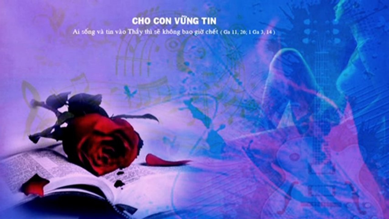 CHO CON VỮNG TIN