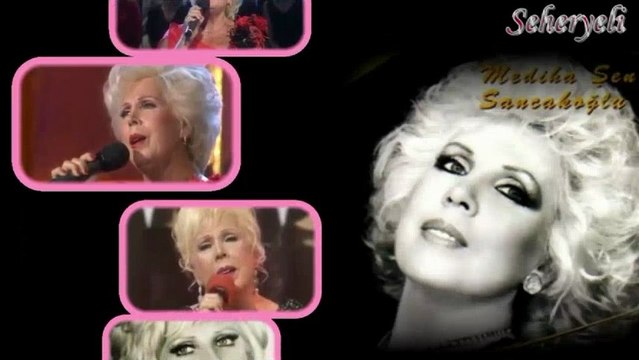 Mediha Şen Sancakoğlu ♪♪♪ Sanki Benim İcin Doğmuşsun