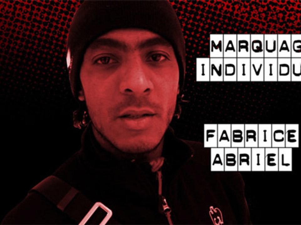 Marquage Individuel : Fabrice Abriel