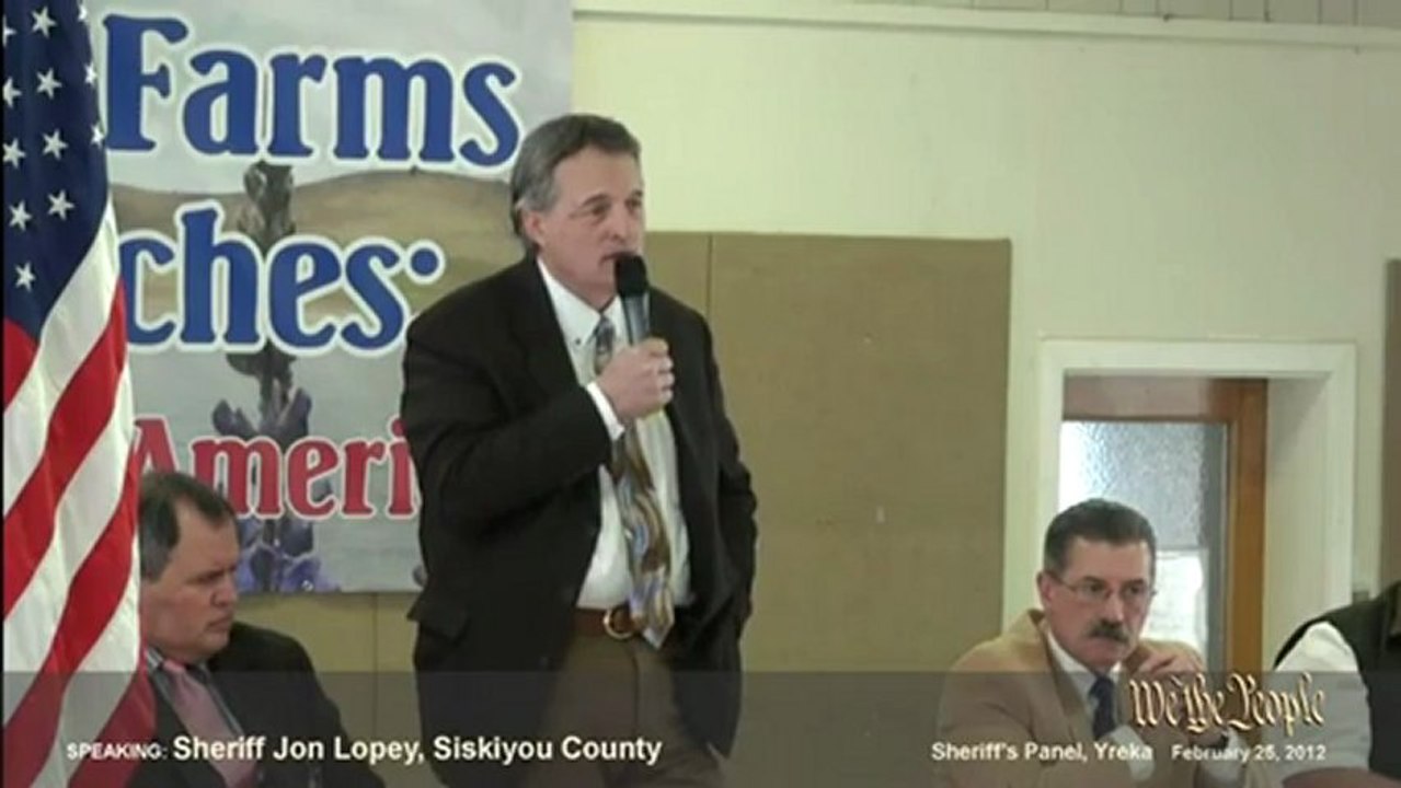 Constitutional Sheriffs - Sheriffs Stand TALL - Siskiyou Sheriff Jon Lopey