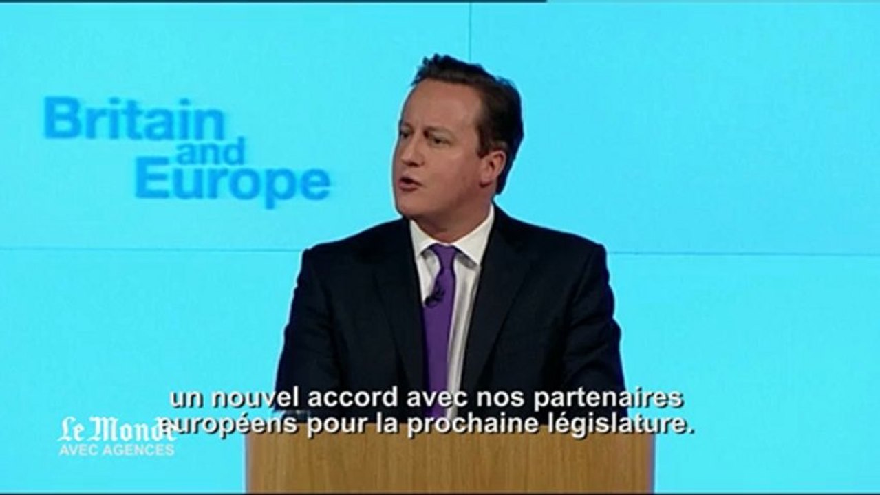 Cameron veut un référendum sur le maintien de son pays dans l'UE