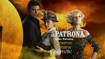 La Patrona Amenaza Prox Semana