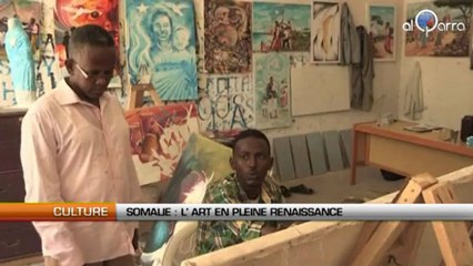 Somalie: L’art en pleine renaissance