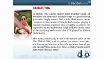 Khiladi 786 bollywood movie reviews at Decidebuddy.com