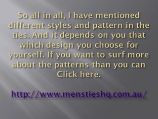 Dazzling and Interesting Patterns of Ties