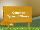 Common Types of Shoes