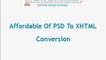 Affordable PSD To XHTML Conversion - PSD To Manythings